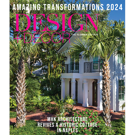 Design & Decor Summer 2024 Featuring Ficarra Design Associates Naples